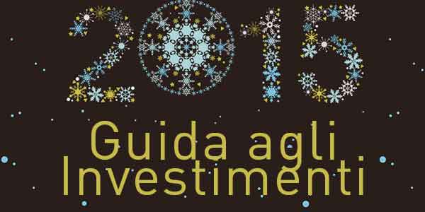Guida all'investimento nel 2015 OF OSSERVATORIO FINANZIARIO 
